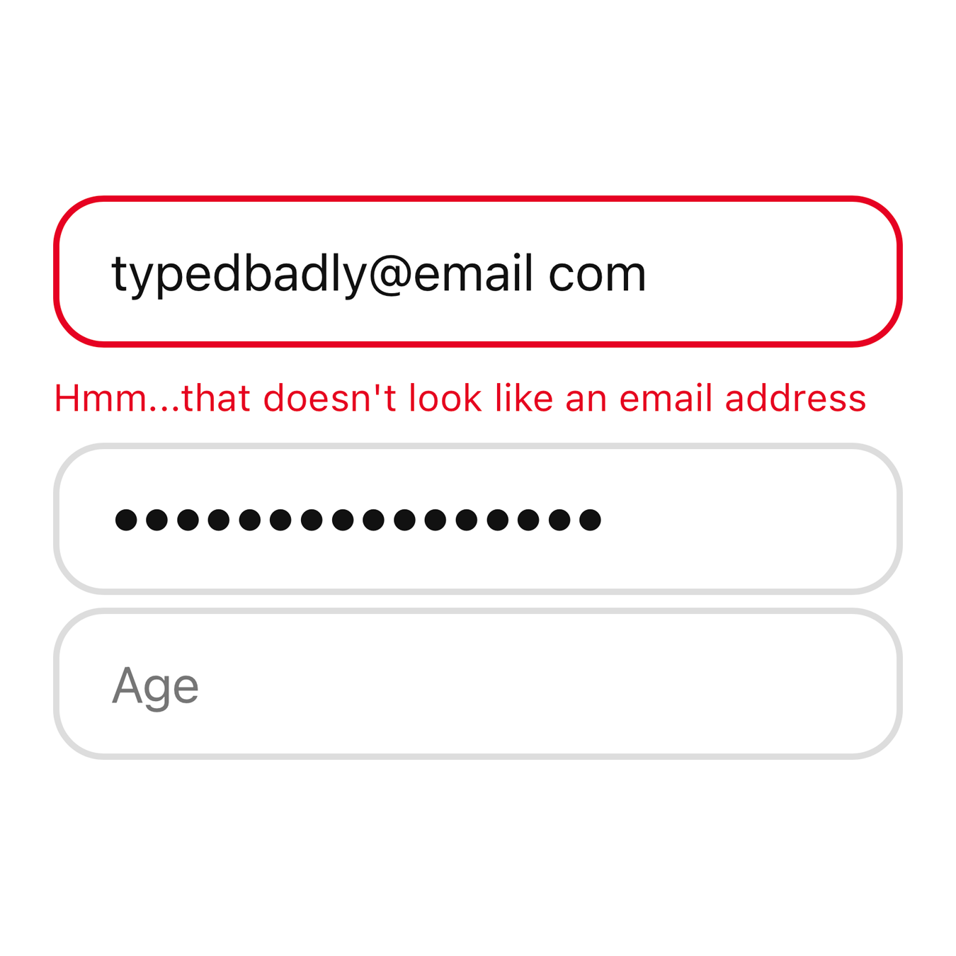 The same form as before, now shown in color. The “age” input at the bottom is left blank, so viewers are able to see that it is not a separate label from the form (making it inaccessible).